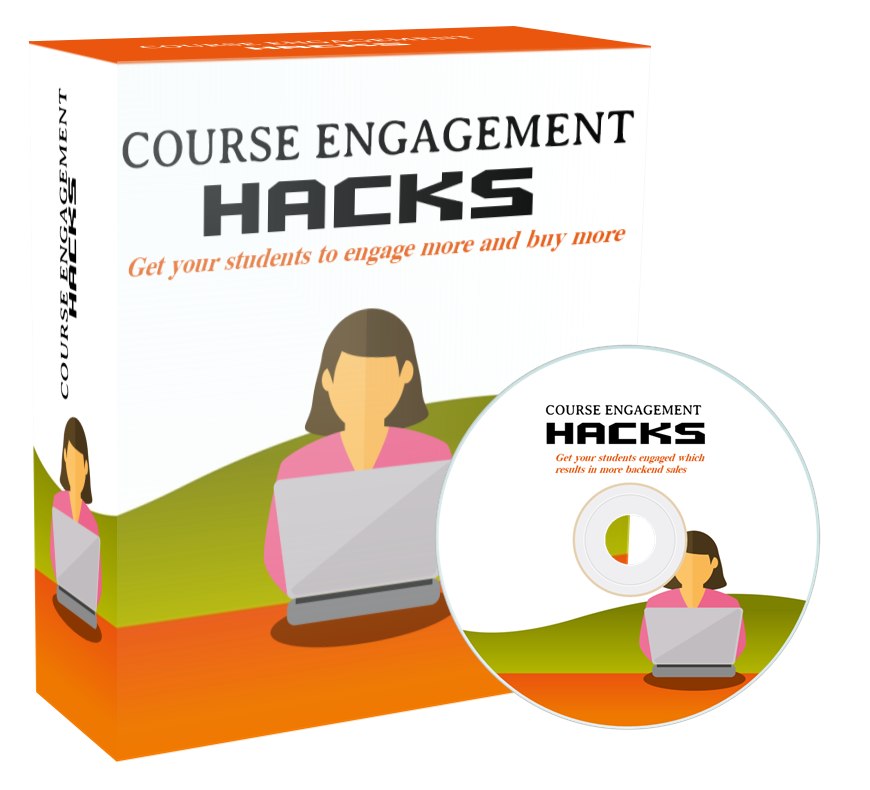 Course Engagement Hacks – Get Your Students To Engage More And Buy More
